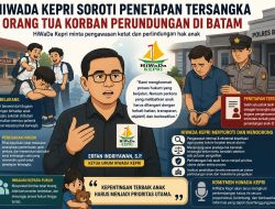 HiWaDa Kepri Soroti Penetapan Tersangka Orang Tua Korban Perundungan di Batam, Minta Pengawasan Ketat dan Perlindungan Hak Anak